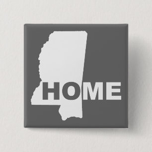 Mississippi Home Away From State Button Badge Pin