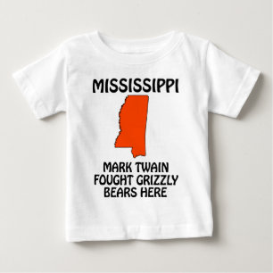Mississippi - Mark Twain Fought Grizzly Bears Here Baby T-Shirt
