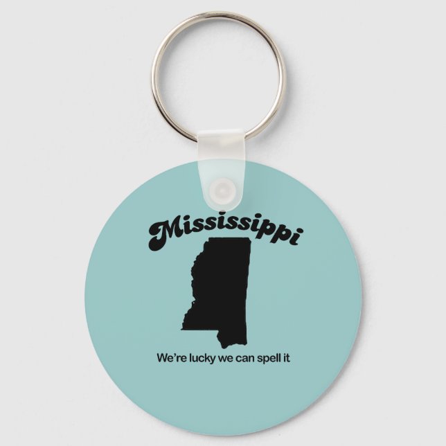 Mississippi Motto - Spell it Key Ring (Front)