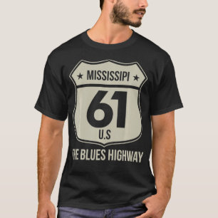 Mississippi US 61 The Blues Highway Gift for US Ci T-Shirt