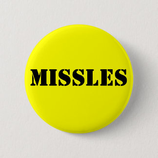 Missles 6 Cm Round Badge