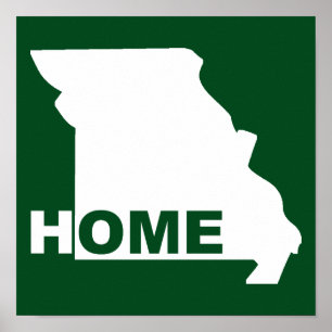 Missouri Home Away From State Poster Sign