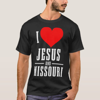 Missouri I Love Jesus And Missouri Christian  T-Shirt