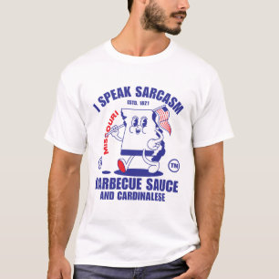Missouri : I speak sarcasm T-Shirt