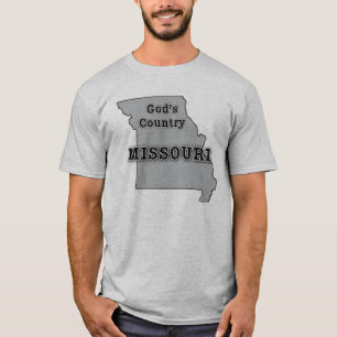 Missouri is GOD'S COUNTRY T-Shirt