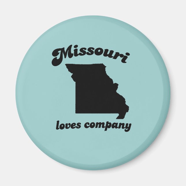 Missouri loves company magnet (Front)