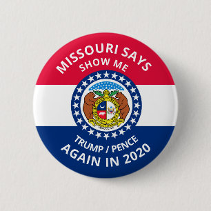 Missouri says Show Me 6 Cm Round Badge