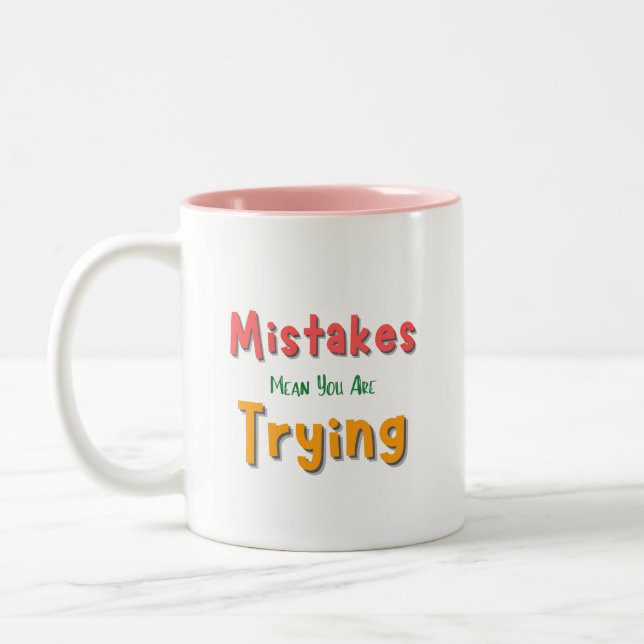 Mistake mean you are trying Two-Tone coffee mug (Left)