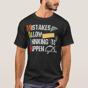 Mistakes Allow Thinking To Happen country cowboy  T-Shirt
