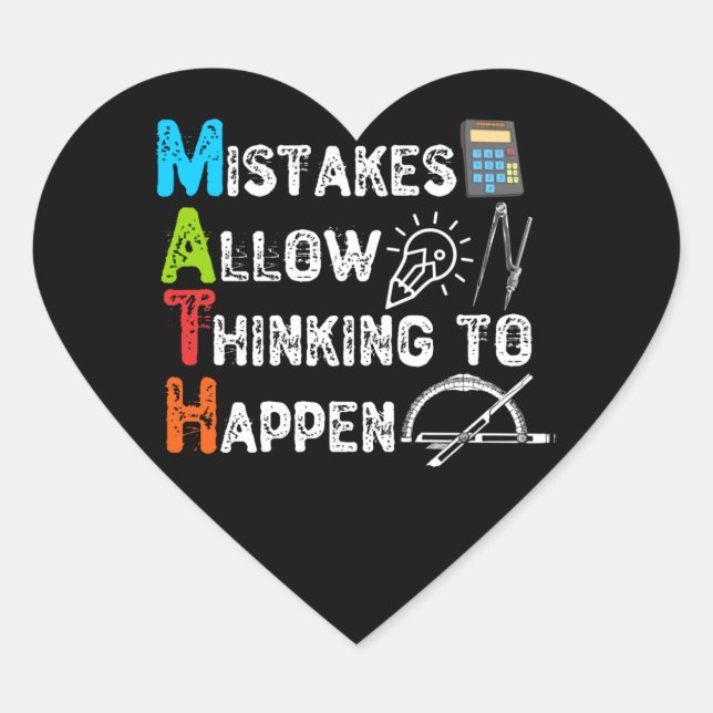 Mistakes Allow Thinking To Happen - Funny Math Heart Sticker (Front)