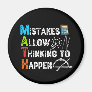 Mistakes Allow Thinking To Happen - Funny Math Magnet