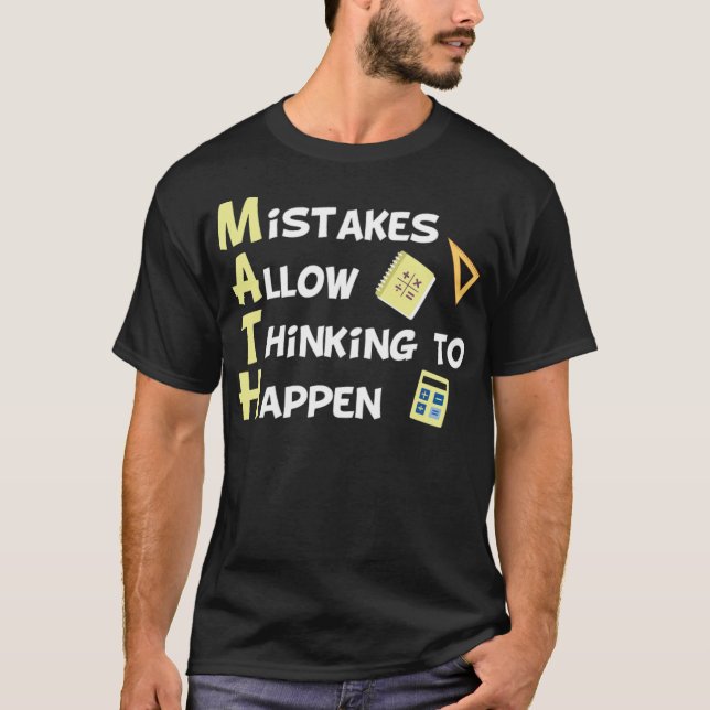 Mistakes Allow Thinking To Happen Funny Math witch T-Shirt (Front)