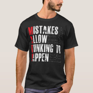Mistakes allow thinking to happen math teacher fal T-Shirt