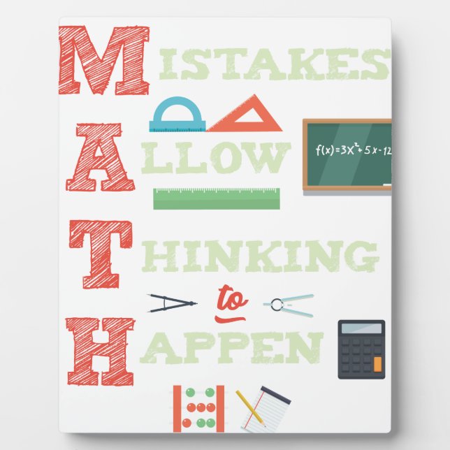Mistakes Allow Thinking To Happen Math Teacher Plaque (Front)
