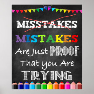 Mistakes Are Just Proof You're Trying Poster