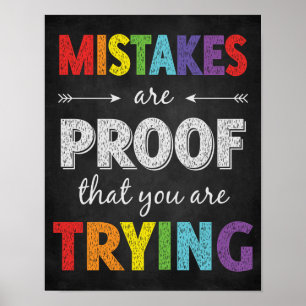 Mistakes Are Proof That You Are Trying Motivationa Poster