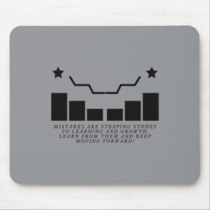 Mistakes Are Stepping Stones To Learning And Mouse Pad