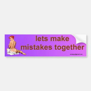 mistakes bumper sticker