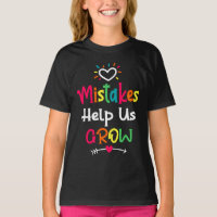 Mistakes Help Us Grow ✨Back to School T-Shirt