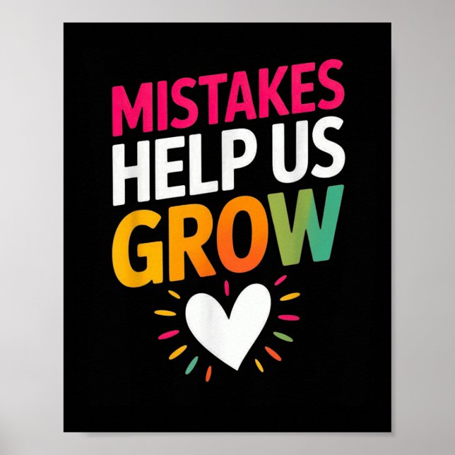 Mistakes Help Us Grow Mindset Sitive  Poster (Front)