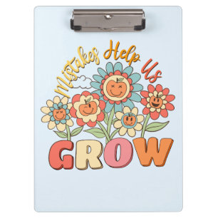 Mistakes Help Us Grow   Playful Floral Motivation Clipboard