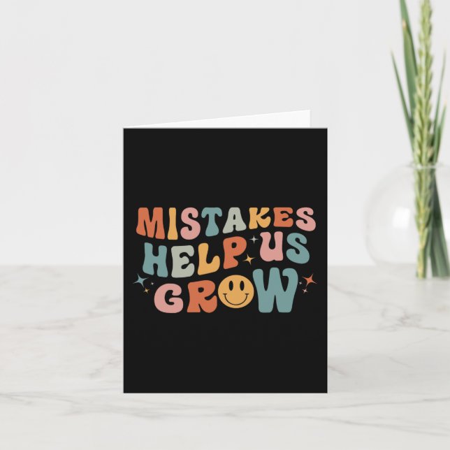 Mistakes Help Us Grow - Retro Groovy First Day of  Card (Front)