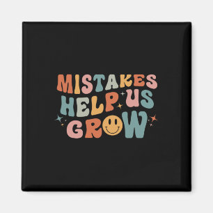 Mistakes Help Us Grow - Retro Groovy First Day Of Magnet