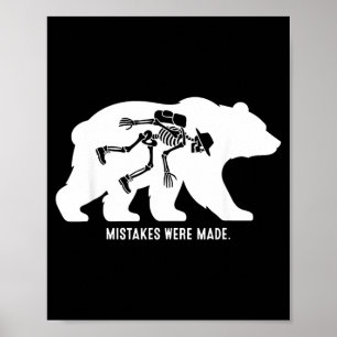 Mistakes Made Funny Bear Skeleton Hiking Humour Poster