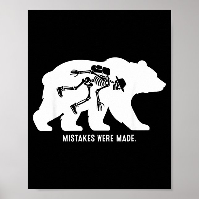Mistakes Made Funny Bear Skeleton Hiking Humour Poster (Front)