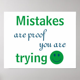 Mistakes - Proof You Are Trying Motivational Quote Poster