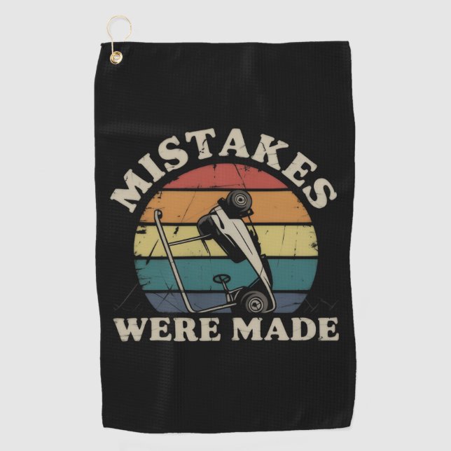 Mistakes Were Made Funny Golf Cart Club Motif  Golf Towel (Front)