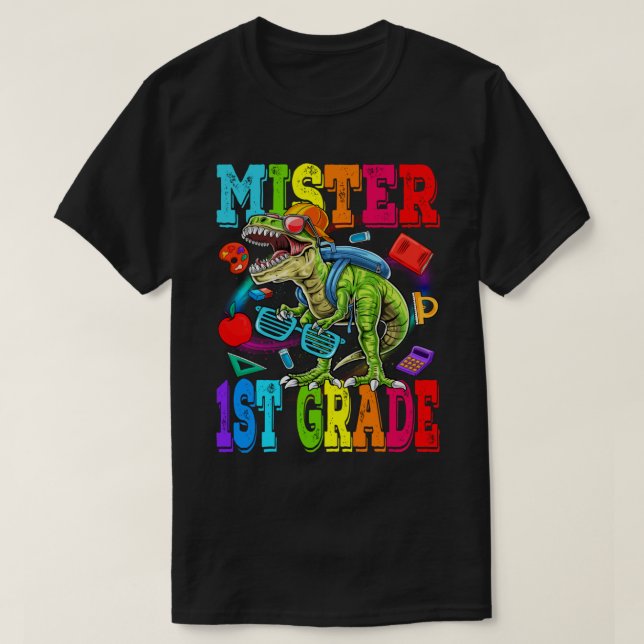 Mister 1st Grade Dude Monster Truck Dinosaur First T-Shirt (Design Front)