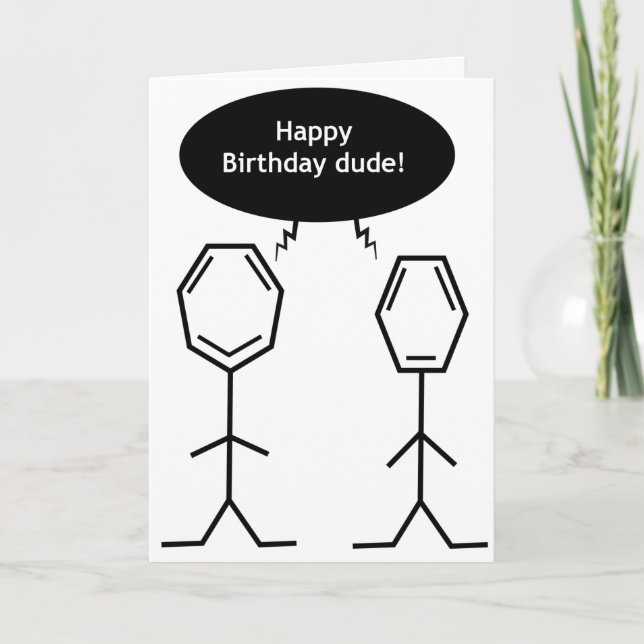mister benzene Happy birthday dude! card (Front)