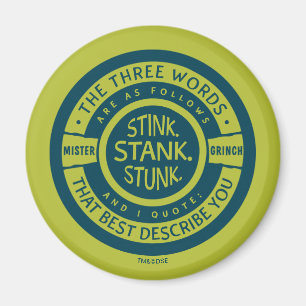 Mister Grinch   Stink Stank Stunk Quote Magnet