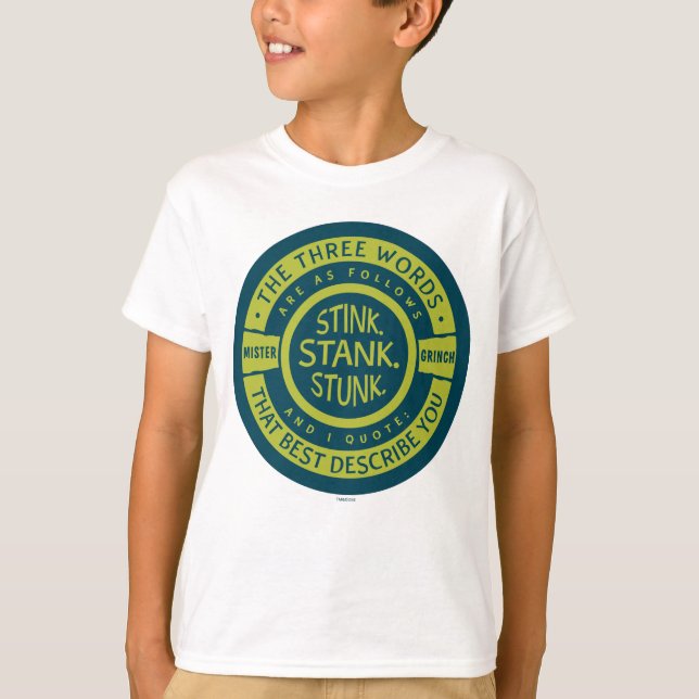 Mister Grinch | Stink Stank Stunk Quote T-Shirt (Front)