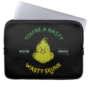 Mister Grinch You're a Nasty Wasty Skunk Laptop Sleeve