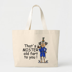 Mister Old Fart Birthday Humour Large Tote Bag