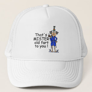 Mister Old Fart Birthday Humour Trucker Hat