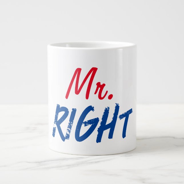Mister Right Large Coffee Mug (Front)