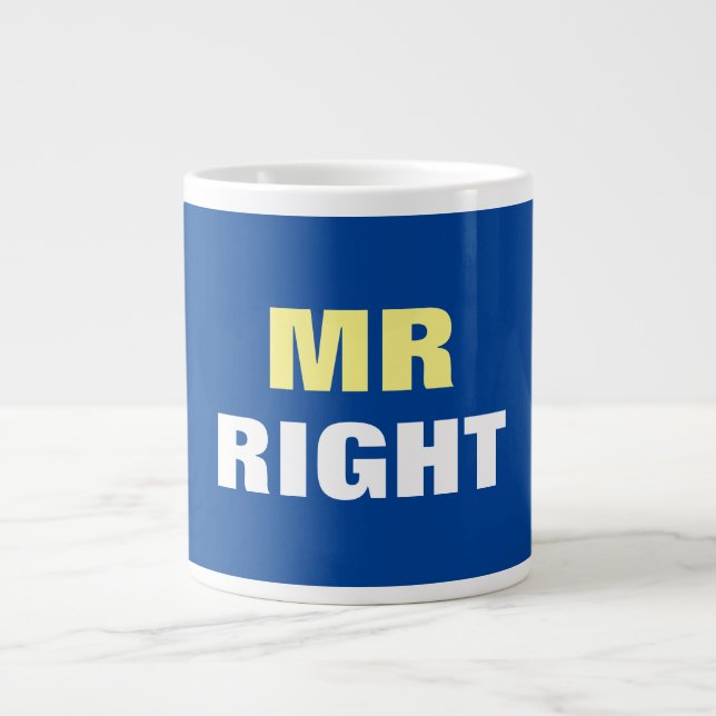 Mister Right  Large Coffee Mug (Front)