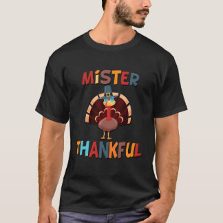 Mister Thankful Turkey Thanksgiving T-Shirt