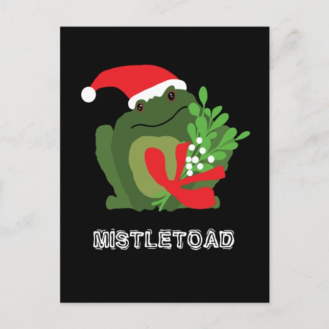Mistle'toad Christmas Holiday Postcard (Front)