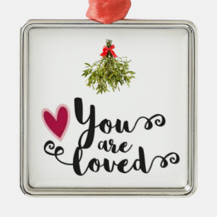 *MISTLETOE AND LOVE FOR YOU* CHRISTMAS ORNAMENT
