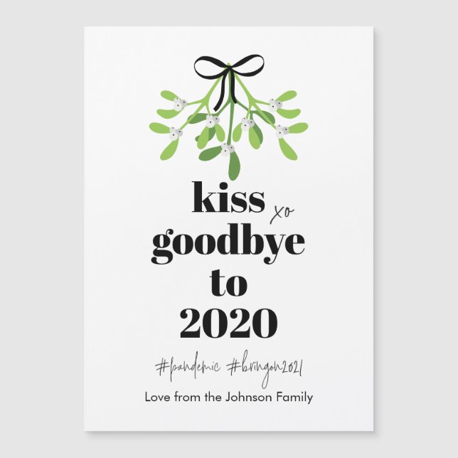 Mistletoe Kiss Goodbye 2020 Do-Over Funny Magnet (Front)