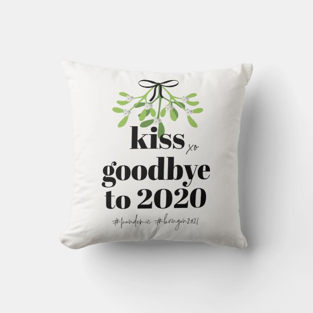 Mistletoe Kiss Goodbye to 2020 Do-Over Funny Humou Cushion (Front)