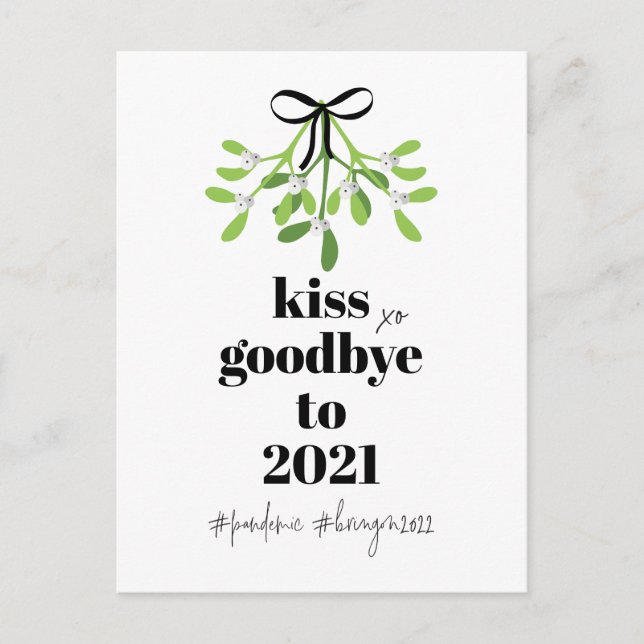 Mistletoe Kiss Goodbye to 2021 Do-Over Funny Humou Holiday Postcard (Front)