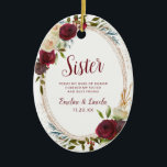 Mistletoe Manor To the Sister Maid of Honour Quote Ceramic Ornament<br><div class="desc">Mistletoe Manor Watercolor Lush Roses Design with Hand Painted Florals, Holly Berry Leaves, Pine Sprig Foliage, and Watercolor Paint Brush Strokes. Colourful Marsala, Wine Merlot Red, Burgundy, Ivory Cream, and Green. With Swirly Chic Typography Brush Script Fonts and Rose Gold Elegant Floral Oval Frame - Sister Maid of Honour Heartfelt...</div>