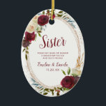 Mistletoe Manor To the Sister Maid of Honour Quote Ceramic Ornament<br><div class="desc">Mistletoe Manor Watercolor Lush Roses Design with Hand Painted Florals, Holly Berry Leaves, Pine Sprig Foliage, and Watercolor Paint Brush Strokes. Colourful Marsala, Wine Merlot Red, Burgundy, Ivory Cream, and Green. With Swirly Chic Typography Brush Script Fonts and Rose Gold Elegant Floral Oval Frame - Sister Maid of Honour Heartfelt...</div>