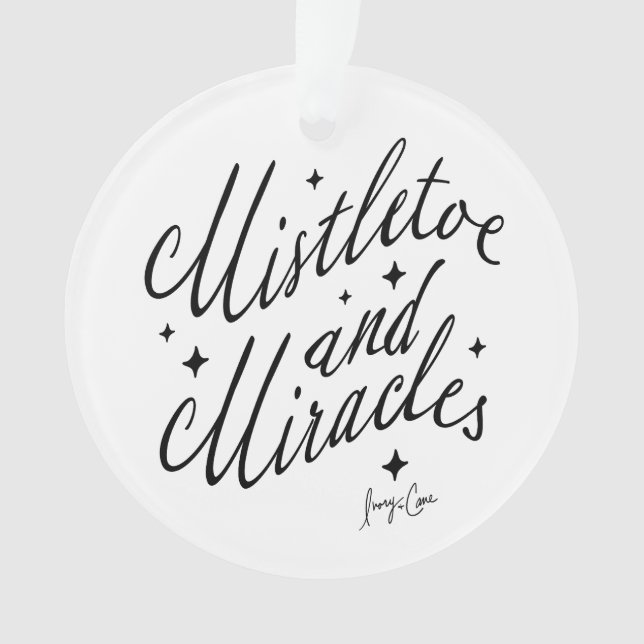 Mistletoe & Miracles Black & White Round Christmas Ornament (Front)
