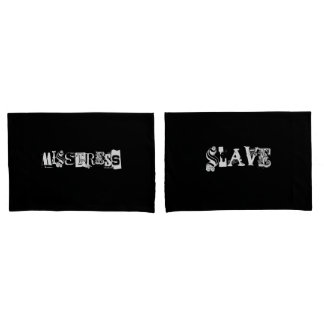 Mistress/slave Pillowcase Set